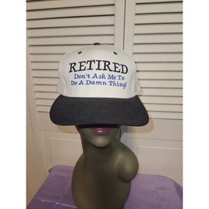 ZAP Retired Dont Ask Me To Do A Damn Thing Snapback Hat White Black Funny Mens